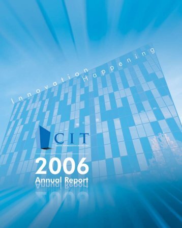 CIT Annual Report 2006 - Center for Innovative Technology