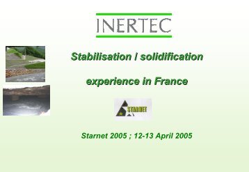 Stabilisation/solidification experience in France - Starnet