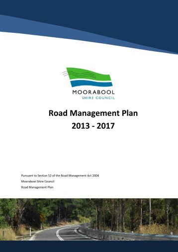 Road Management Plan 2013 - 2017 - Moorabool Shire Council