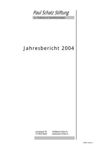 Jahresbericht 2004 - Paul Schatz Stiftung