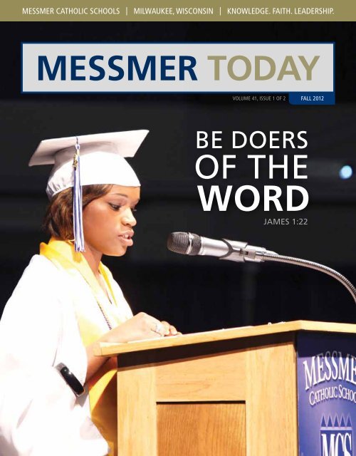 MESSMER TODAY Messmer Catholic Schools