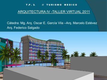 ARQUITECTURA IV -TALLER VIRTUAL 2011