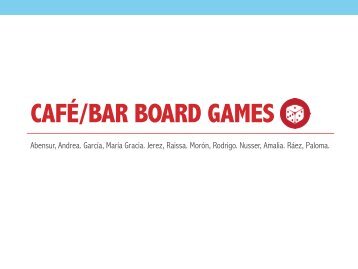 CAFÉ/BAR BOARD GAMES