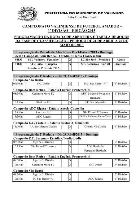 Tabela de Jogos da 1Âª DivisÃ£o - 2013 - MÃªs de Abril e Maio - Valinhos