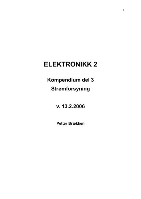 Elektronikk 2, Kompendium del 3. Strømforsyninger