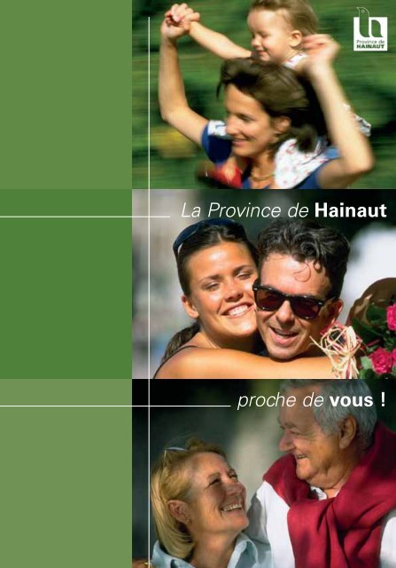 La Province de Hainaut proche de vous !