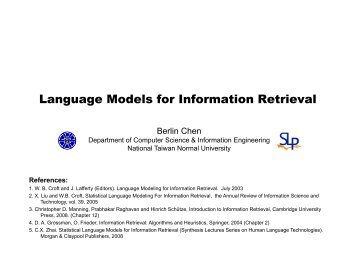 Retrieval Models (IV) - Language Modeling Approaches - Berlin Chen