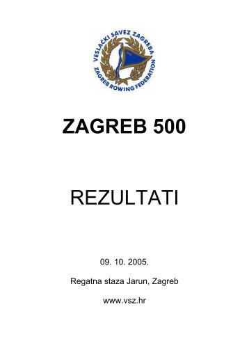 ZAGREB 500 REZULTATI
