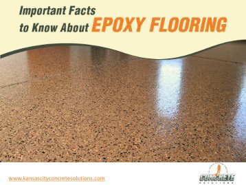 Important Facts to Know About Epoxy Flooring