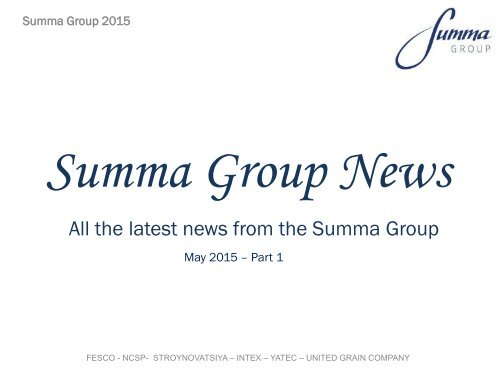 Summa Group News 2015 - May PT1