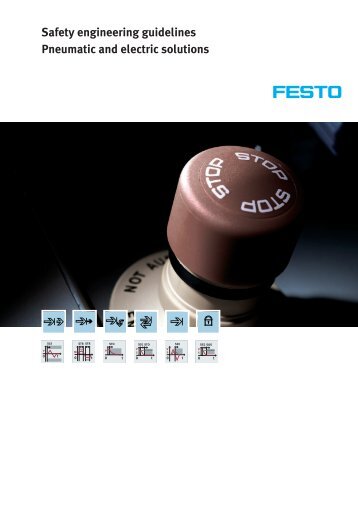 Safety engineering guidelines Pneumatic and electric solutions - Festo