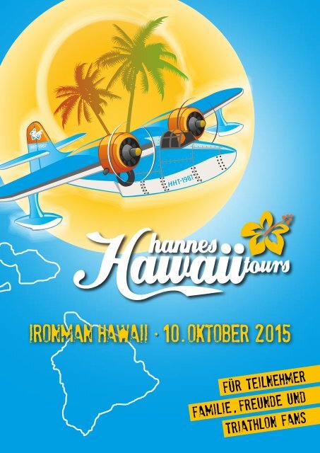 Hannes Hawaii Tours - IM WM HAWAII 2015 - DE