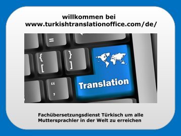 Fachübersetzungsdienst Türkisch
