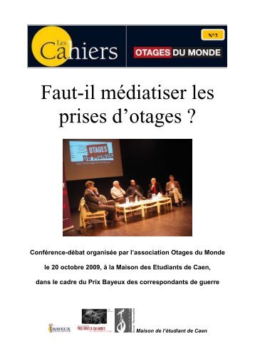 Faut-il mÃ©diatiser les prises d'otages - Otages du monde