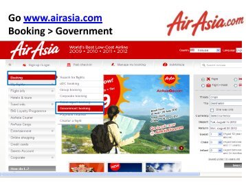 Go www.airasia.com Corporate booking > Government