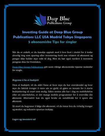 Investing Guide at Deep Blue Group Publications LLC USA Madrid Tokyo Singapore: 5 økonomiske Tips for singler