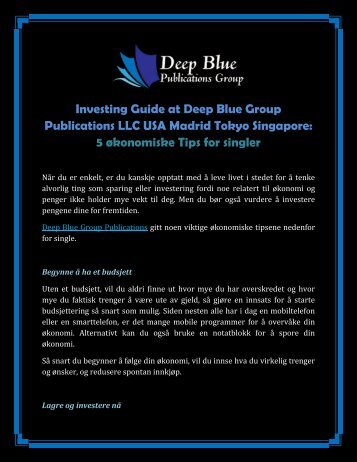 Investing Guide at Deep Blue Group Publications LLC USA Madrid Tokyo Singapore: 5 økonomiske Tips for singler