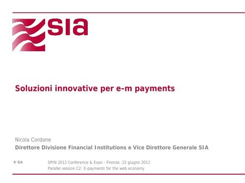 Soluzioni innovative per em payments - SIA