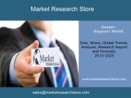 Market ReseMarkets:Biopower Sweden, Market Outlook to 2025, Update 2015arch Store