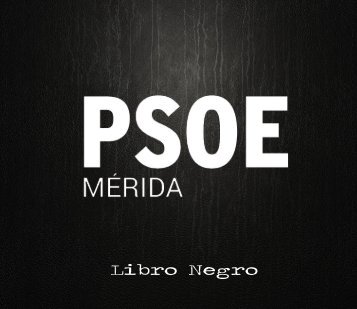Libro Negro del PSOE de Mérida