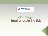 Campaign through online and offline channels for market superiority with our oncologist mailing list