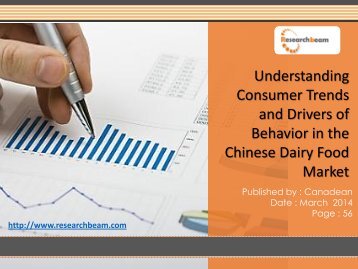 Consumer Trends and Drivers of Behavior in the Chinese Dairy Food Market