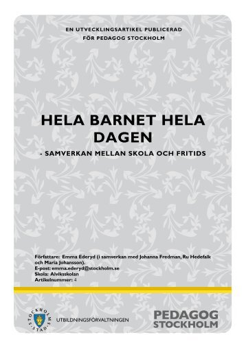 PDF: Hela barnet hela dagen, utvecklingsartikel - Pedagog Stockholm