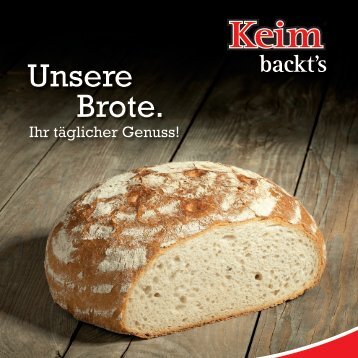 Bäckerei Keim – Unsere Brote
