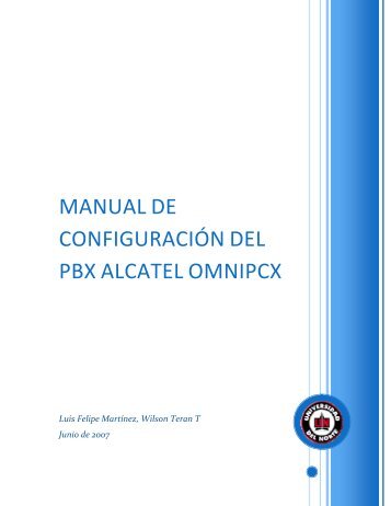 MANUAL DE CONFIGURACIÓN DEL PBX ALCATEL OMNIPCX