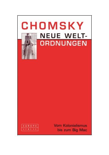 NOAM CHOMSKY, NEUE WELTORDNUNGEN