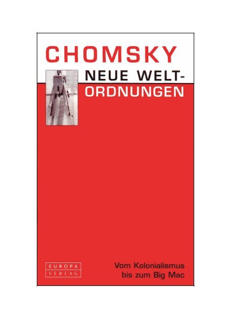 NOAM CHOMSKY, NEUE WELTORDNUNGEN