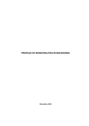 PROFILES OF MUNICIPALITIES IN MACEDONIA