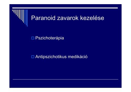 Paranoid zavarok - PszichiÃ¡triai Ã©s PszichoterÃ¡piÃ¡s Klinika
