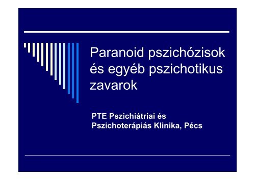 Paranoid zavarok - PszichiÃ¡triai Ã©s PszichoterÃ¡piÃ¡s Klinika