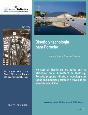 Diseño y tecnología para Porsche por el arq. Carlos Sánchez Saravia