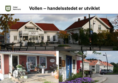 Del 3 - Utvikling av Heggedal, Vollen, Dikemark ... - Asker kommune