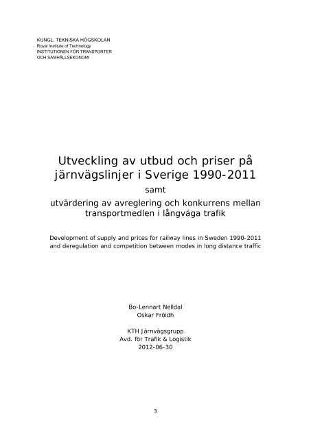 KTH: Utbud priser och avreglering 1990-2011 - Trafikanalys