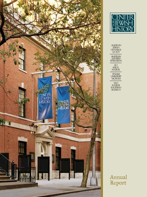 Annual Report - Center for Jewish History