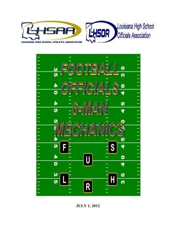 LOUISIANA FOOTBALL OFFICIALS' MANUAL - lhsaa