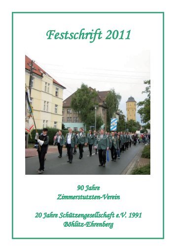 Festschrift - 90 Jahre - SchÃ¼tzengesellschaft BÃ¶hlitz-Ehrenberg e.V. ...