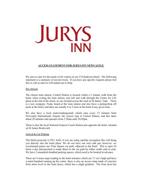 ACCESS STATEMENT FOR JURYS INN NEWCASTLE We aim to ...