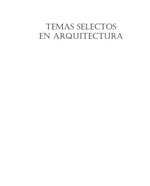 Temas selectos en Arquitectura