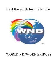 Heal the earth for the future WORLD NETWORK BRIDGES