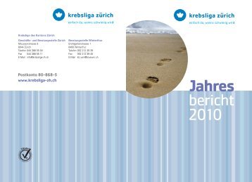 Jahres bericht 2010 - Krebsliga Schweiz