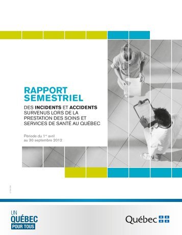 Rapport semestriel des incidents et accidents survenus lors de la ...