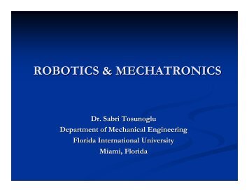 robotics & mechatronics - Engineering and Computing - Florida ...