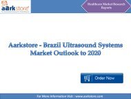 Aarkstore - Brazil Ultrasound Systems Market Outlook to 2020