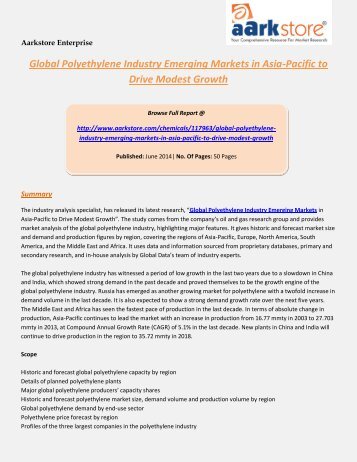 Aarkstore - Global Polyethylene Industry Emerging Markets in Asia-Pacific to Drive Modest Growth