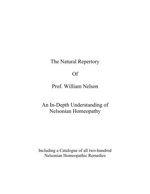 The Natural Repertory of Prof. William Nelson