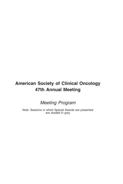 American Society of Clinical Oncology 47th Annual Meeting Meeting 